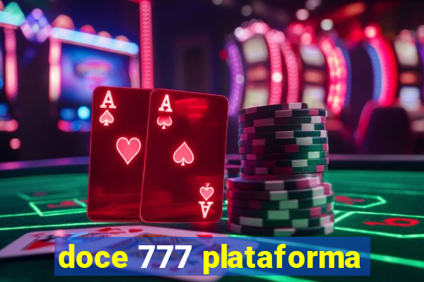 doce 777 plataforma